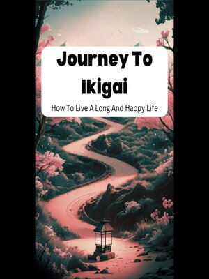 cover image of Journey to Ikigai